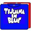 TIJUANA IN BLUE 100