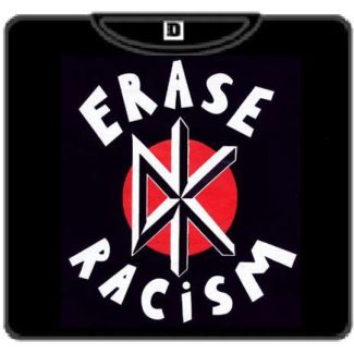 DEAD KENNEDYS-3 ERASE RACISM 100