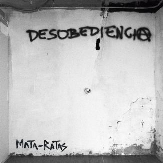 MATA RATAS Desobediencia LP