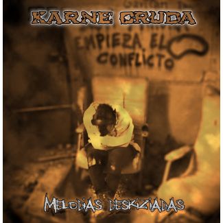 KARNE CRUDA Melodias deskiziadas (1º) CD