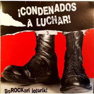 CONDENADOS A LUCHAR! BoROCKari loturik! CD