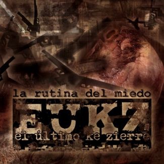 EL ULTIMO KE ZIERRE La rutina del miedo (2012) CD