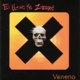 EL ULTIMO KE ZIERRE Veneno CD