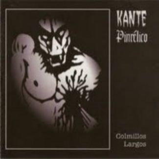 KANTE PINRELICO Colmillos largos CD