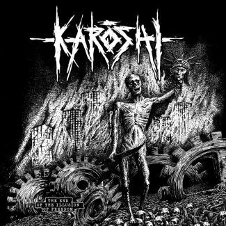 KAROSHI The end of the illusion of freedom LP
