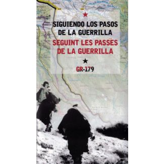 SIGUIENDO LOS PASOS DE LA GUERRILLA / SEGUINT LES PASSES DE LA GUERRILLA * GR179