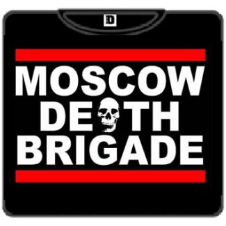 MOSCOW DEATH BRIGADA