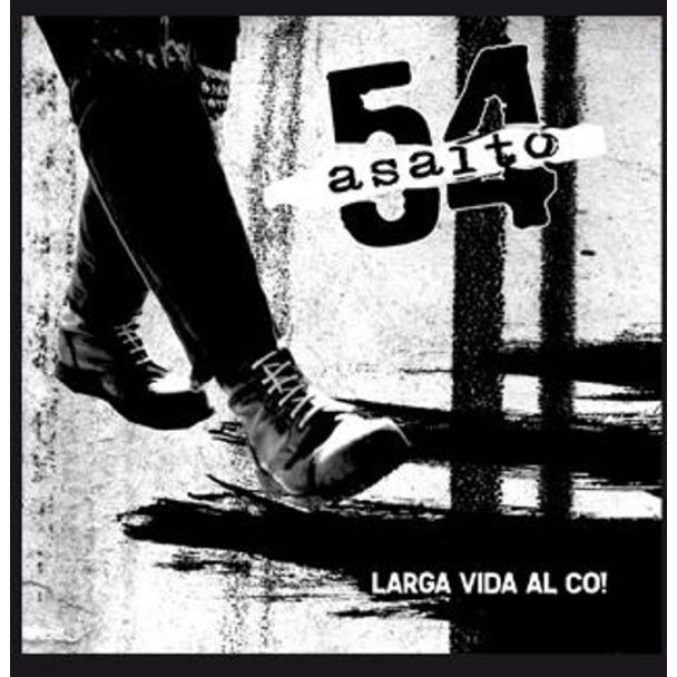 ASALTO 54  Larga vida al Co! CD