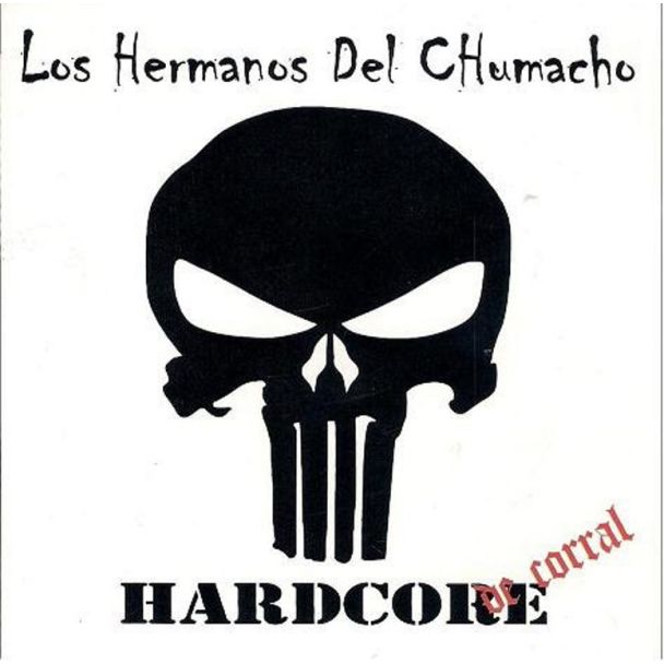 LOS HERMANOS DEL CHUMACHO Hardcore de corral CD