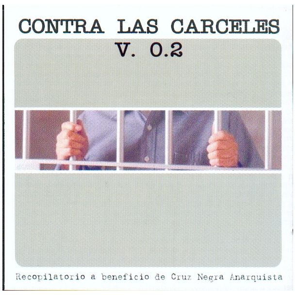 CONTRA LAS CARCELES V.0.2 CD