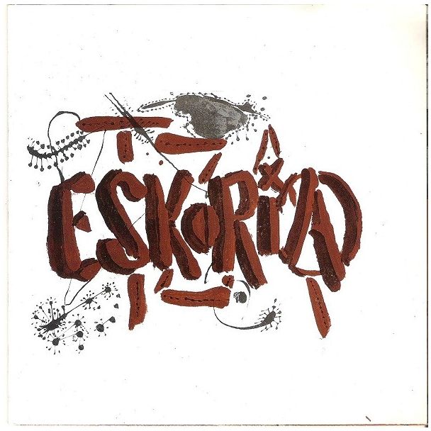 ESKORIA-TZA Discografia  (LP+CD)