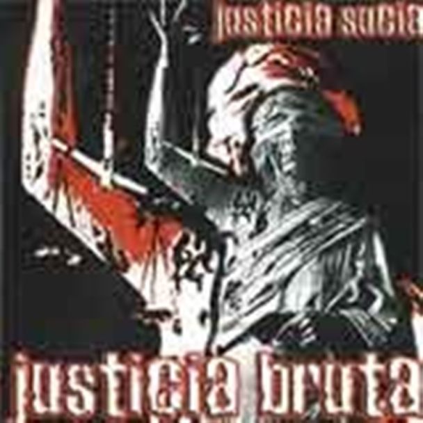 JUSTICIA BRUTA Justicia sucia Recopilatorio contra la represión CD