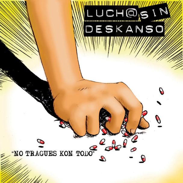 LUCH@ SIN DESKANSO  No tragues con todo (2005) CD