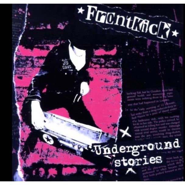 FRONTKICK Underground stories CD