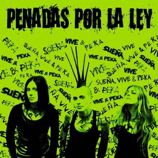 PENADAS POR LA LEY Sueña, vive y peka CD