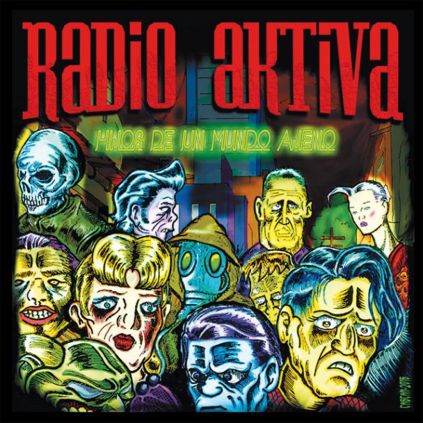 RADIO AKTIVA Hijos de un mundo ajeno CD