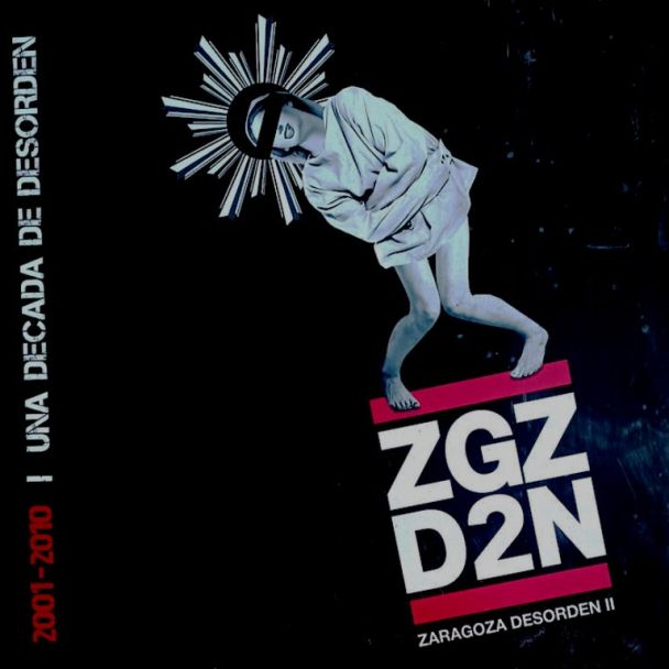 ZGZ D2N Zaragoza Desorden II 2001-2010 Varios DOBLE LP