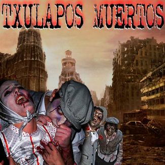 TXULAPOS MUERTOS CD