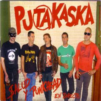 PUTAKASKA Salud y Punkhead CD