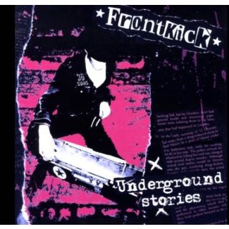 FRONTKICK Underground stories CD