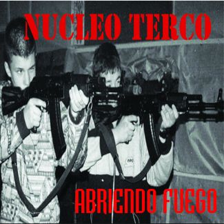 NUCLEO TERCO Abriendo fuego CD