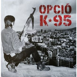 OPCIO K*95 Cap oportunitat  Reedició 2017  LP COLOR NEGRO