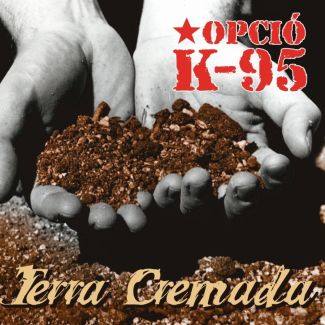 OPCIO K*95 Terra cremada  LP 