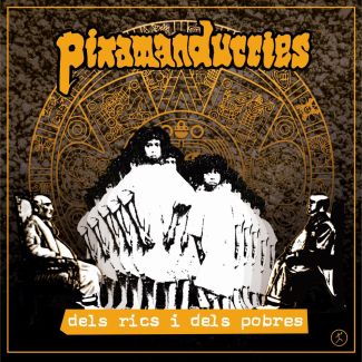 PIXAMANDURRIES Dels rics i dels pobres LP