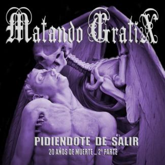 MATANDO GRATIX  Pidiéndote de salir  (2013) CD