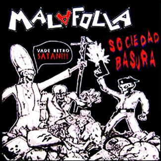 MALAFOLLA Sociedad basura CD