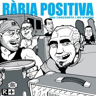 RABIA POSITIVA  Una cançoneta i mo n'anem EP