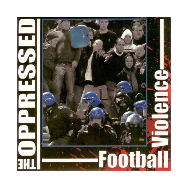 THE OPPRESSED Football violence EP