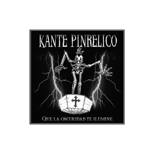 KANTE PINRELICO Que la oscuridad te ilumine CD