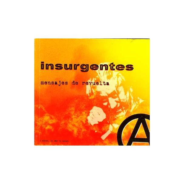 INSURGENTES Mensajes de revuelta.  CD-Libro