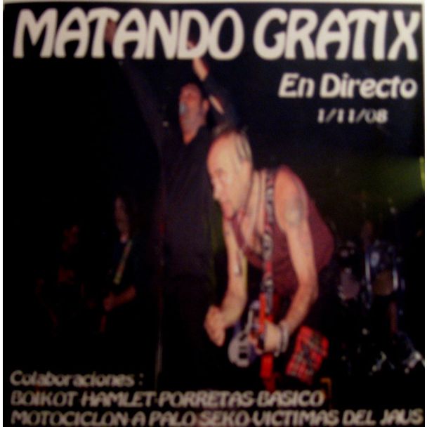 MATANDO GRATIX En directo 1/11/08 CD