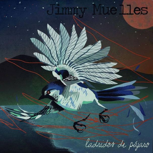 JIMMY MUELLES Ladridos de pájaro (2016) Digipack CD