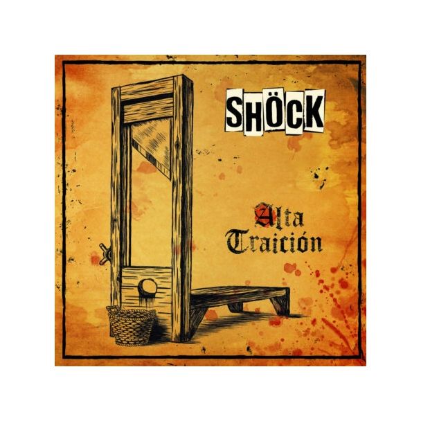 SHÖCK Alta Traición Digipack (2020) CD