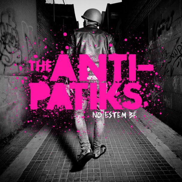 THE ANTI-PATIKS No estem bé CD